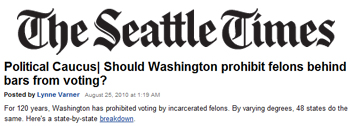 The Seattle Times should washington prohibit felons behind bars from voting